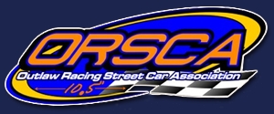 ORSCA - Outlaw Racing Street Car Association